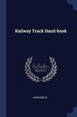 Railway Track Hand-Book - Anonymous - cover