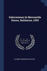 Saleswomen in Mercantile Stores, Baltimore, 1909