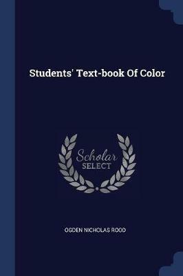 Students' Text-Book of Color - Ogden Nicholas Rood - cover
