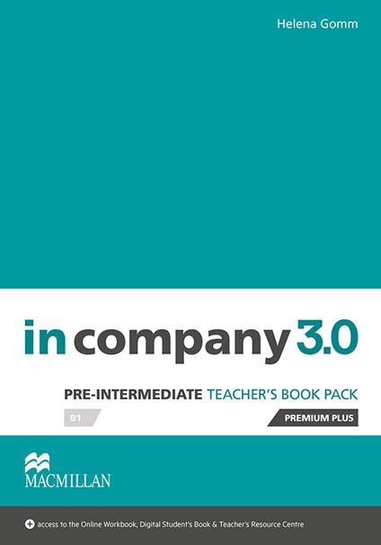 In Company 3.0. Pre-Intermediate. Teacher's book premium plus pack. Con espansione online - copertina
