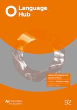 Language hub B2. Teacher's book pack. Con espansione online