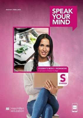 Speak Your Mind Starter Level Student's Book + Workbook + access to Student's App - Rhona Snelling - cover