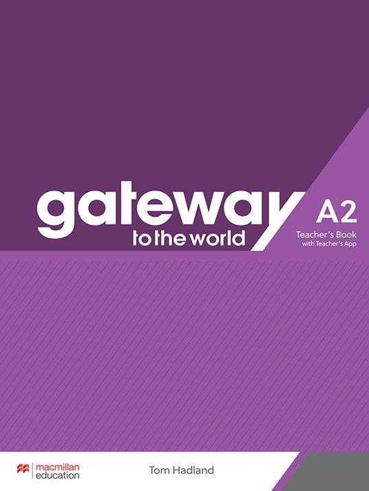 Gateway to the World. A2. Teacher's book pack. Con espansione online - copertina