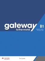 Gateway to the World. B1. Teacher's book pack. Con espanione online