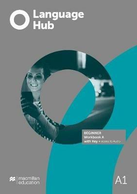 Language Hub Beginner Workbook A with Key + Access to Audio - cover