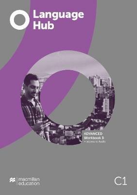 Language Hub Advanced Workbook B without Key + Access to Audio - cover