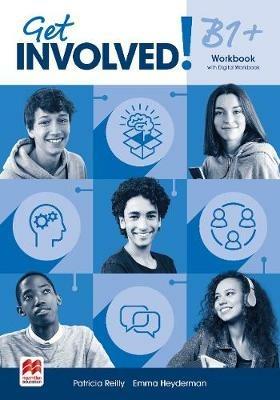Get Involved! B1+ Workbook and Digital Workbook - Patricia Reilly,Emma Heyderman - cover