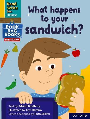 Read Write Inc. Phonics: What happens to your sandwich? (Yellow Set 5 NF Book Bag Book 2) - Adrian Bradbury - cover