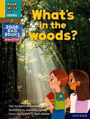 Read Write Inc. Phonics: What's in the woods? (Yellow Set 5 NF Book Bag Book 10) - Karra McFarlane - cover