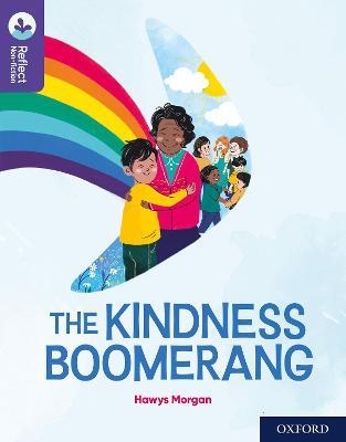 Oxford Reading Tree TreeTops Reflect: Oxford Reading Level 11: The Kindness Boomerang - Hawys Morgan - cover