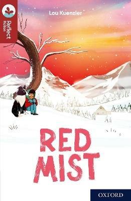Oxford Reading Tree TreeTops Reflect: Oxford Reading Level 15: Red Mist - Lou Kuenzler - cover