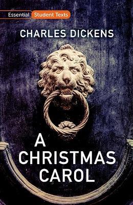 Essential Student Texts: A Christmas Carol - Charles Dickens - cover