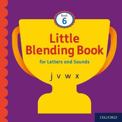 Little Blending Books for Letters and Sounds: Book 6 - cover