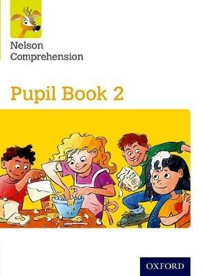 Nelson Comprehension: Year 2/Primary 3: Pupil Book 2 - Sarah Lindsay - cover