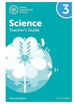 Oxford International Primary Science: Second Edition: Teacher's Guide 3 - Deborah Roberts,Terry Hudson,Alan Haigh - cover