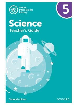 Oxford International Primary Science: Teacher Guide 5: Second Edition - Deborah Roberts,Terry Hudson,Alan Haigh - cover