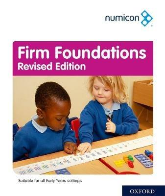 Numicon Firm Foundations Revised Edition - Tony Wing,Rachel Hussain,Romey Tacon - cover