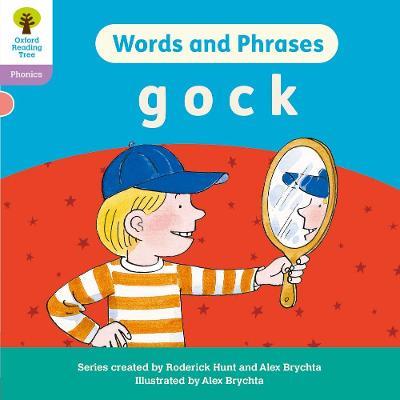Oxford Reading Tree: Floppy's Phonics Decoding Practice: Oxford Level 1+: Words and Phrases: g o c k - cover