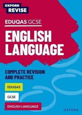 Oxford Revise: Eduqas GCSE English Language - Julia Naughton - cover