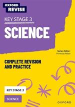 KS3 Science Revision and Practice: Oxford Revise