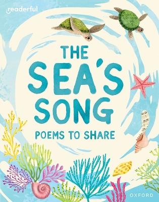 Readerful Books for Sharing: Year 1/Primary 2: The Sea's Song: Poems to Share - Catherine Baker - cover