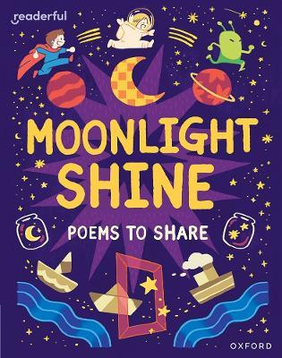 Readerful Books for Sharing: Year 2/Primary 3: Moonlight Shine: Poems to Share - Catherine Baker - cover