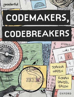 Readerful Books for Sharing: Year 4/Primary 5: Codemakers, Codebreakers - Joanna Nadin - cover