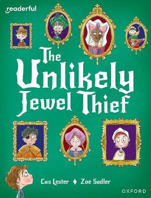 Readerful Books for Sharing: Year 4/Primary 5: The Unlikely Jewel Thief - Cas Lester - cover
