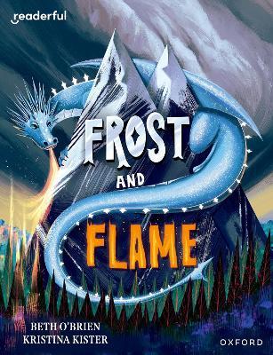 Readerful Books for Sharing: Year 6/Primary 7: Frost and Flame - Beth O'Brien - cover
