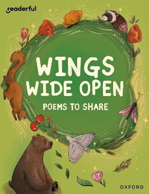Readerful Books for Sharing: Year 6/Primary 7: Wings Wide Open: Poems to Share - Catherine Baker - cover