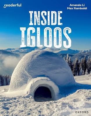 Readerful Independent Library: Oxford Reading Level 8: Inside Igloos - Amanda Li - cover