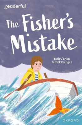 Readerful Independent Library: Oxford Reading Level 9: The Fisher's Mistake - Beth O'Brien - cover