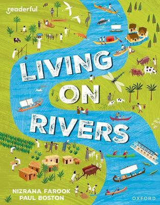 Readerful Independent Library: Oxford Reading Level 10: Living on Rivers - Nizrana Farook - cover