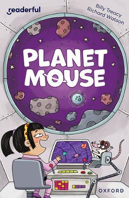 Readerful Independent Library: Oxford Reading Level 10: Planet Mouse - Billy Treacy - cover