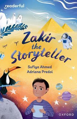 Readerful Independent Library: Oxford Reading Level 10: Zakir the Storyteller - Sufiya Ahmed - cover