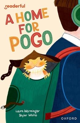 Readerful Independent Library: Oxford Reading Level 11: A Home for Pogo - Laura Warminger - cover