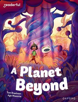 Readerful Independent Library: Oxford Reading Level 11: A Planet Beyond - Thomas Bradman - cover