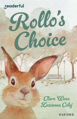 Readerful Independent Library: Oxford Reading Level 13: Rollo's Choice - Clare Weze - cover