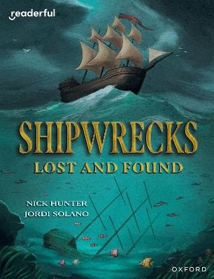 Readerful Independent Library: Oxford Reading Level 20: Shipwrecks Lost and Found - Nick Hunter - cover
