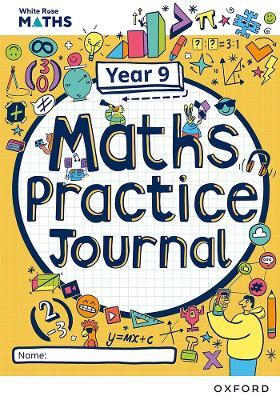 White Rose Maths Practice Journals Year 9 Workbook: Single Copy - Ian Davies - cover