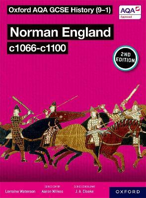 Oxford AQA GCSE History (9-1): Norman England c1066-c1100 Student Book Second Edition - Lorraine Waterson - cover