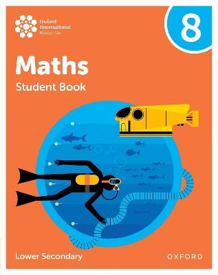 Oxford International Maths: Student Book 8 (Lower Secondary) - Ian Bettison,Katie Wood,Jemma Sherwood - cover