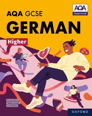 AQA GCSE German Higher: AQA GCSE German Higher Student Book - Mariela Affum,Heather Murphy,David Riddell - cover
