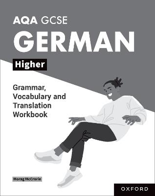 AQA GCSE German: AQA GCSE German Higher Grammar, Vocabulary and Translation Workbooks: Pack of 8 - Morag McCrorie - cover