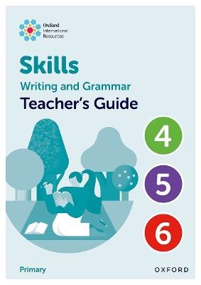 Oxford International Resources: Writing and Grammar Skills: Teacher Book Upper Primary - Alison Barber - cover