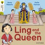 Oxford Reading Tree Traditional Tales: Level 3: Ling and the Queen
