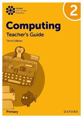 Oxford International Primary Computing: Teacher's Guide 2 - Alison Page,Howard Lincoln,Diane Levine - cover