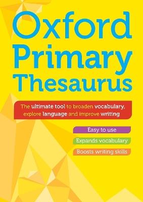 Oxford Primary Thesaurus - Oxford Dictionaries - cover