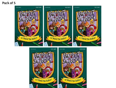 Read Write Inc. Fresh Start Readers: Book 8: Robot School & Would You Rather? - Pack of 5 - Adrian Bradbury,Lou Kuenzler - cover