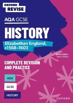 Oxford Revise: AQA GCSE History: Elizabethan England, c1568-1603 - Paul Martin - cover